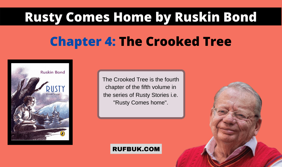 Rusty’s Short Stories Summary - The Crooked Tree